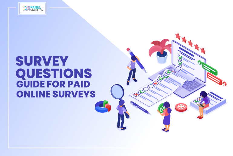 Survey questions guide: Know more about paid online surveys