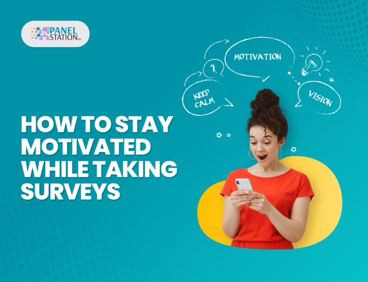 Stay Motivated While Taking Surveys